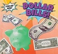 Cover: Dollar Bills! - PowerKids Press