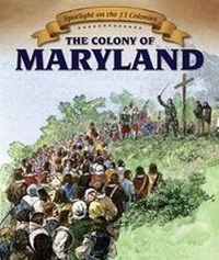 Enlarge image Cover: The Colony of Maryland - PowerKids Press