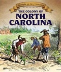 Cover: The Colony of North Carolina - PowerKids Press