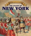 Cover: The Colony of New York - PowerKids Press