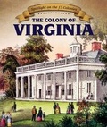 Cover: The Colony of Virginia - PowerKids Press