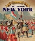 Cover: The Colony of New York - PowerKids Press