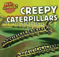 Cover: Creepy Caterpillars - PowerKids Press