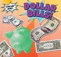 Cover: Dollar Bills! - PowerKids Press