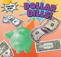 Enlarge image Cover: Dollar Bills! - PowerKids Press