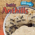 Cover: Inside Anthills - PowerKids Press