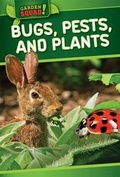 Cover: Bugs, Pests, and Plants - PowerKids Press