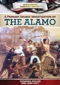 Cover: A Primary Source Investigation of the Alamo - Rosen Central