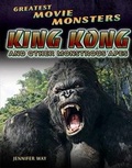 Cover: King Kong and Other Monstrous Apes - Rosen Central