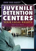 Cover: Juvenile Detention Centers - Rosen Young Adult