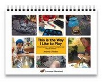 Enlarge image Cover: This is the Way I Like to Play - Lawrence Educational Publications