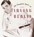 Cover: The Complete Lyrics of Irving Berlin - Random House USA Inc