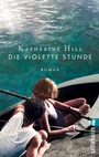 Cover: Die violette Stunde - Ullstein Taschenbuchverlag