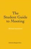 Cover: Student Guide to Mooting - Edinburgh University Press