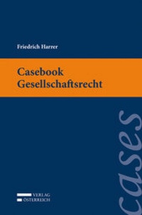 Abbildung von: Casebook Gesellschaftsrecht - Verlag Österreich