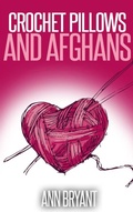 Cover: Crochet Pillows and Afghans - BookRix