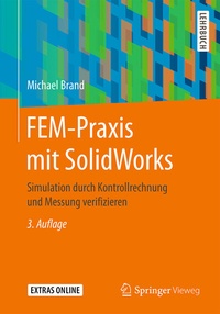 Abbildung von: FEM-Praxis mit SolidWorks - Springer Vieweg