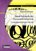 Cover: Neue Konzepte der Personalentwicklung: E-Learning und Blended Learning - Bachelor + Master Publishing