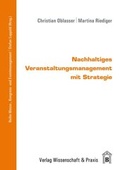 Cover: Nachhaltiges Veranstaltungsmanagement mit Strategie. - Verlag Wissenschaft & Praxis