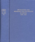Cover: Die Matrikel der Akademie und Universit&auml;t Bamberg 1648-1803 - Gesellschaft f&uuml;r Fr&auml;nkische Geschichte