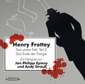 Cover: Henry Frottey - Sein erster Fall: Teil 2 -Das Ende der Trilogie - Lektora GmbH