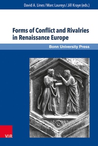 Enlarge image Cover: Forms of Conflict and Rivalries in Renaissance Europe - Brill Deutschland