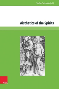 Abbildung von: Aisthetics of the Spirits - Brill Deutschland