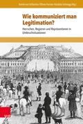 Cover: Wie kommuniziert man Legitimation? - Brill Deutschland