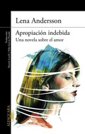 Cover: Apropiaci&oacute;n indebida - Alfaguara