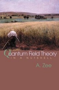 Enlarge image Cover: Quantum Field Theory in a Nutshell - Princeton University Press