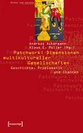 Cover: Patchwork: Dimensionen multikultureller Gesellschaften - transcript