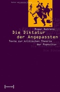 Cover: Die Diktatur der Angepassten - transcript