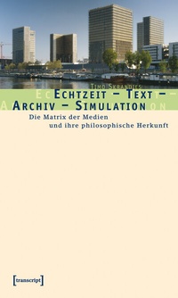 Enlarge image Cover: Echtzeit - Text - Archiv - Simulation - transcript