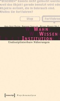 Cover: Wahn - Wissen - Institution - transcript