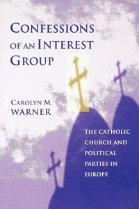 Enlarge image Cover: Confessions of an Interest Group - Princeton University Press