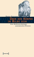 Cover: &Uuml;ber den K&ouml;rper im Bilde sein - transcript