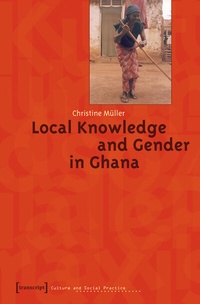 Enlarge image Cover: Local Knowledge and Gender in Ghana - transcript