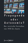 Cover: Propaganda oder Autonomie? - transcript