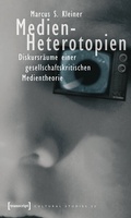 Cover: Medien-Heterotopien - transcript