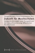 Cover: Zukunft f&uuml;r Musikschulen - transcript