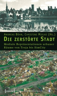 Abbildung von: Die zerstörte Stadt - transcript