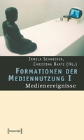 Cover: Formationen der Mediennutzung I - transcript