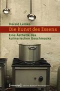 Cover: Die Kunst des Essens - transcript