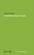Cover: Architekturtheorie heute - transcript
