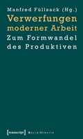 Cover: Verwerfungen moderner Arbeit - transcript