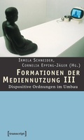 Cover: Formationen der Mediennutzung III - transcript