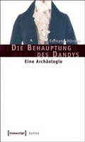 Cover: Die Behauptung des Dandys - transcript