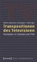 Cover: Transpositionen des Televisiven - transcript