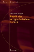 Cover: Poetik des zeitgen&ouml;ssischen Tanzes - transcript