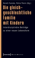 Cover: Die gleichgeschlechtliche Familie mit Kindern - transcript